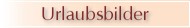 Urlaubsbilder